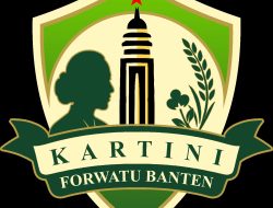 FORWATU BANTEN Akan segera Luncurkan Organ Taktis,  KARTINI FORWATU BANTEN (K-FB