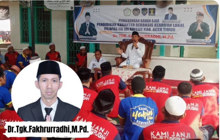 Dr.Fahkrurradhi,M.Pd. Isi Kajian Kearifan Lokal Di Lapas kelas IIB Idi Aceh Timur.