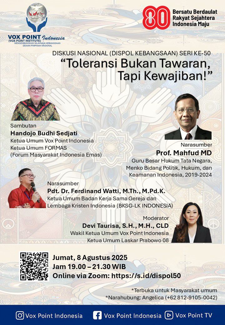 Diskusi Nasional (Dispol Kebangsaan) Seri ke-50 Vox Point Indonesia dengan Tema Toleransi Bukan Tawaran, Tapi Kewajiban