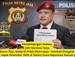 Desak Gelar Perkara Khusus: Laporan Pidana 4 Tahun Tanpa Tersangka, LBH Harimau Raya Nilai Polda Metro Jaya Lamban dan Tidak Profesional
