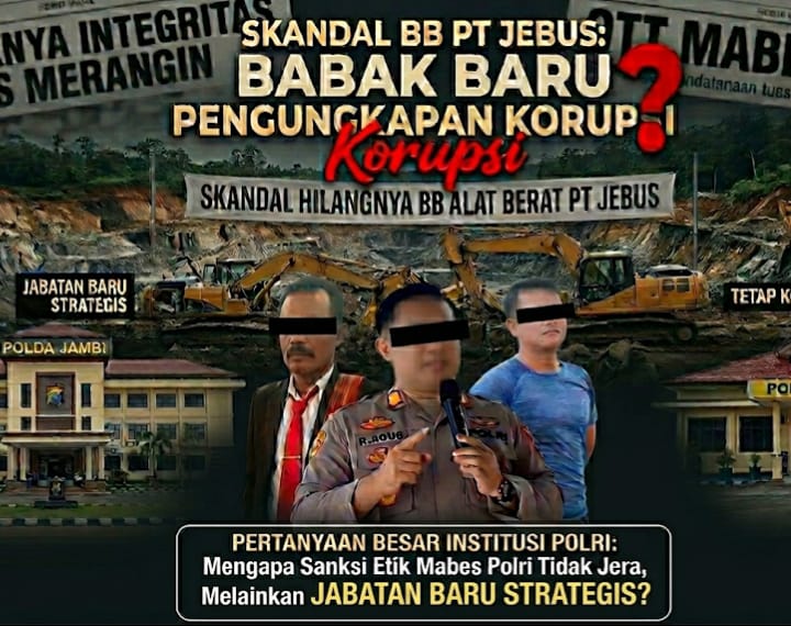 Pasca, Sidak Mabes Polri : Teka – Teki Hilangnya BB Alat Berat PT Jebus Masih Menggantung, Oknum Terperiksa Justru Raih Posisi Strategis ?