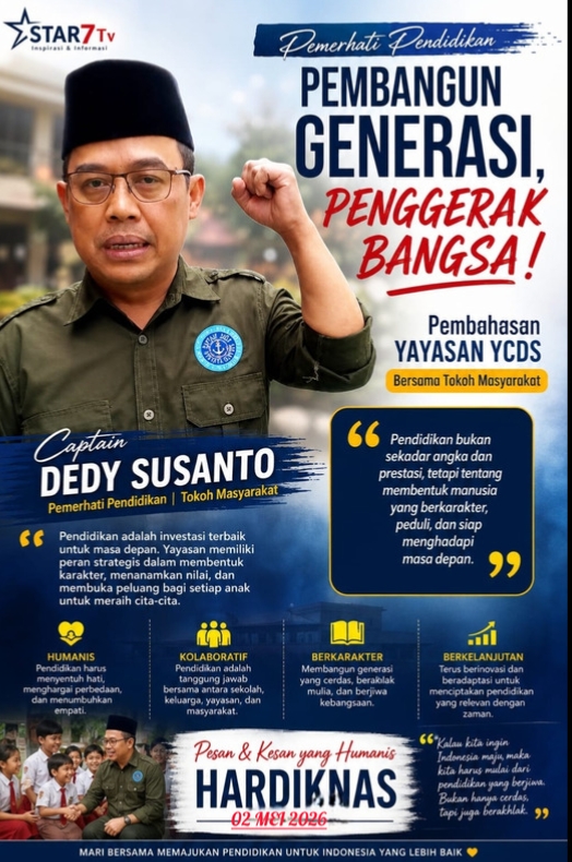 Dari Hati untuk Pendidikan: Pesan Humanis Captain Dedy Susanto di Momentum Hardiknas